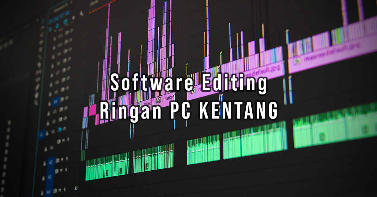 software editing ringan pc