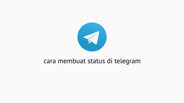 Cara Membuat Status di Telegram