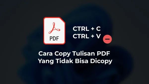 Cara Copy Tulisan PDF Yang Tidak Bisa Dicopy