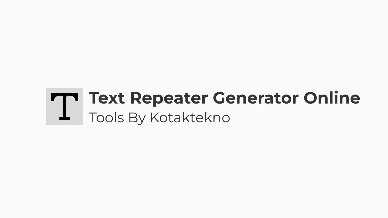 Text Repeater Generator Online