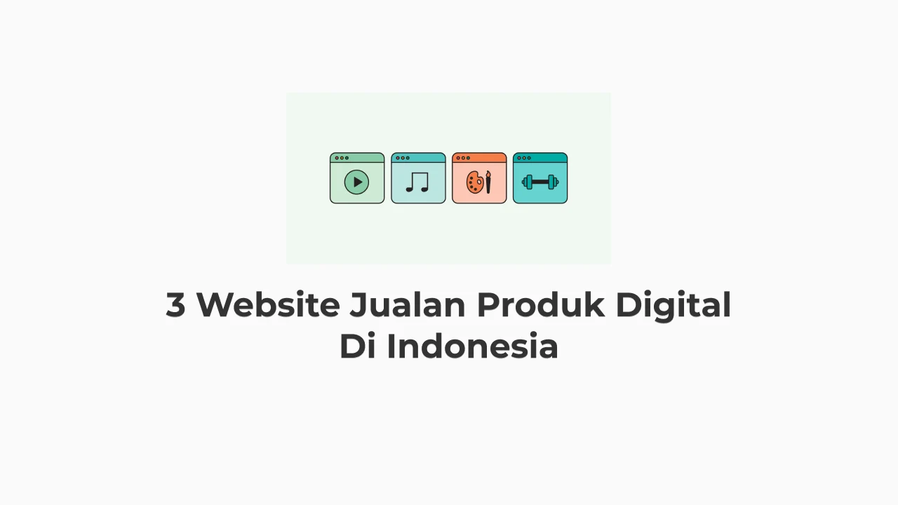 3 Website Jualan Produk Digital di Indonesia